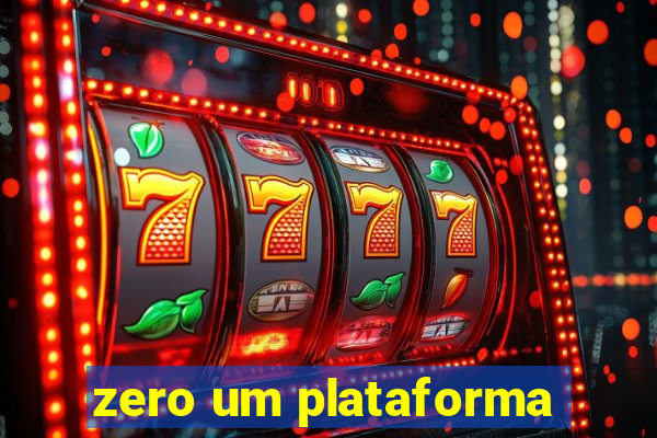 zero um plataforma